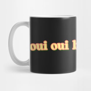 oui oui baguette Mug